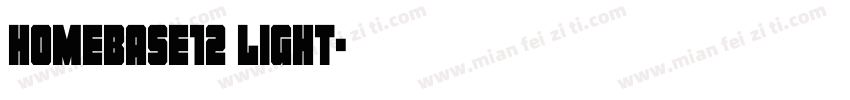 Homebase12 Light字体转换